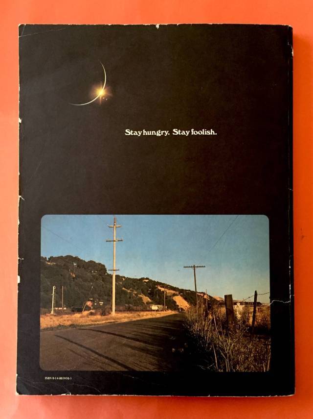 Whole Earth Catalog - Stay Hungry Stay foolish