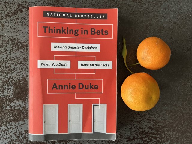 Thinking in bets di ANnie Duke