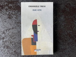 Due Vite di Emanuele Trevi